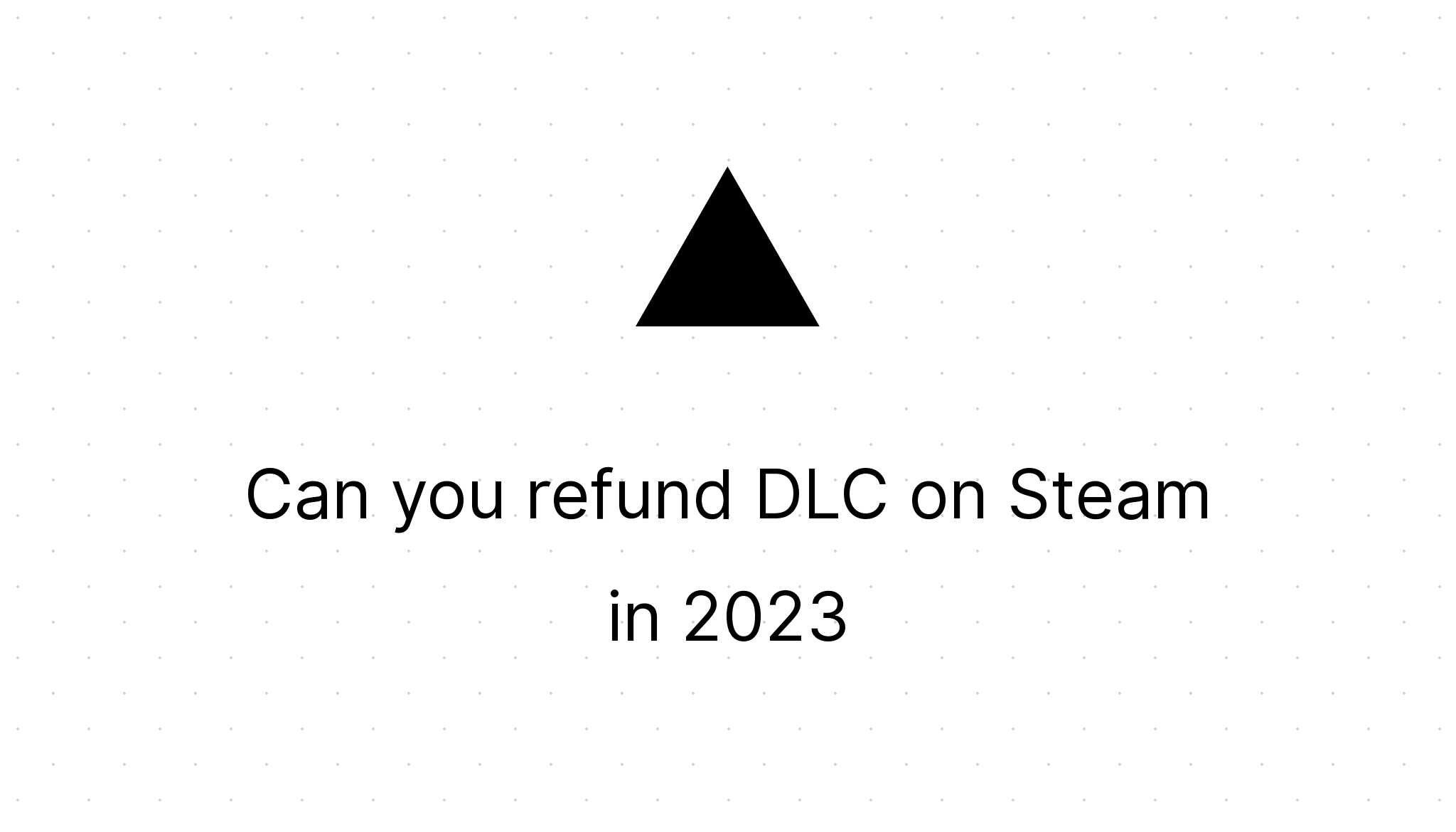 Steam Refunds